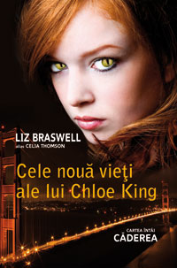 Caderea (Cele noua vieti ale lui Chloe King, cartea 1)